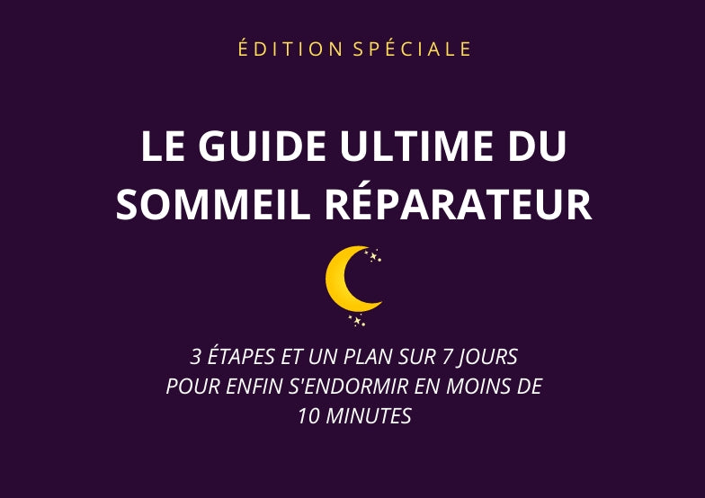 Le Guide Ultime Du Sommeil Réparateur